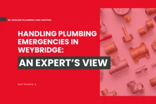 Handling Plumbing Emergencies in Weybridge: An Expert’s View