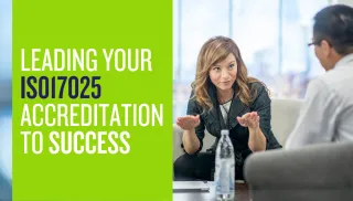 Leading Your ISO17025 Accreditation to Success