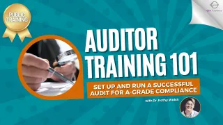 Auditor Training 101: Virtual Public Training by Dr. Kathy Walsh