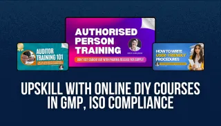 Upskill with Online DIY Courses in GMP, ISO Compliance