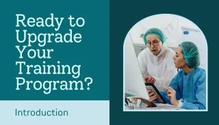 Ready to Upgrade Your Training Program?
Introduction
