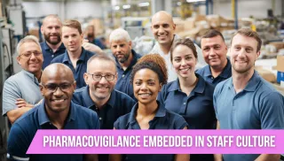 Pharmacovigilance Embedded in Staff Culture