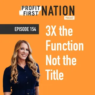Ep. 154 – 3X the Function, Not the Title