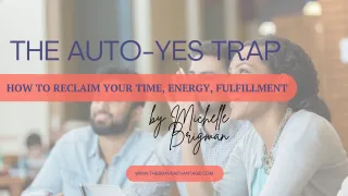 The Real Cost of the Automatic “Yes”