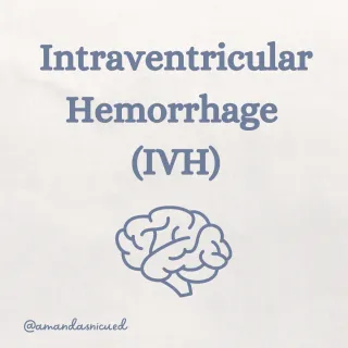 Intraventricular Hemorrhage