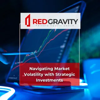 Navigating Market Volatility with Strategic Investments
