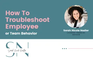How To Troubleshoot Employee or Team Behavior