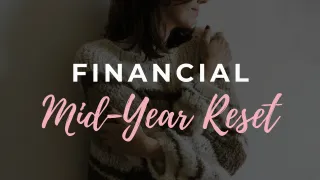 Mid-Year Reset (Personal Finance Edition)