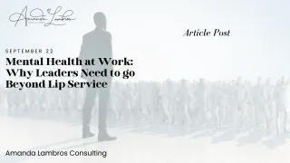 Mental Health at Work: Why Leadership Needs to Go Beyond Lip Service