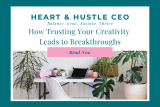 Stop Putting Yourself in a Box: How Trusting Your Creativity Leads to Breakthroughs