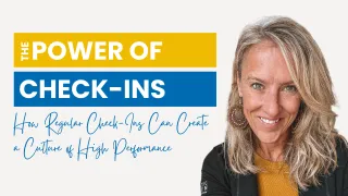The Power of Regular Check-Ins