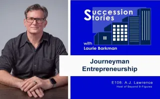 108: Journeyman Entrepreneurship with A.J. Lawrence, Beyond 8 Figures