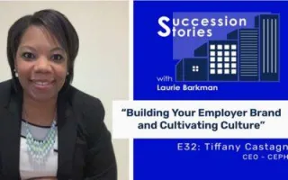 E32: Building Your Employer Brand and Cultivating Culture – Tiffany Castagno, CEO CEPHR