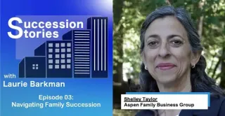 Episode 03: Navigating Family Succession – Shelley Taylor, ABARTA Family Council Chair