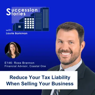 146: Tax Strategies to Consider When Selling a Business, Ross Brannon