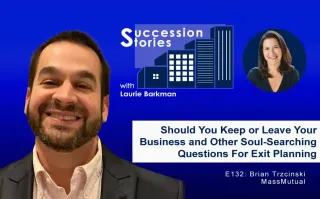 132: Should You Keep or Leave Your Business and Other Soul-Searching Questions, Brian Trzcinski