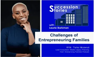 112: Challenges of Entrepreneuring Families, Tsitsi Mutendi