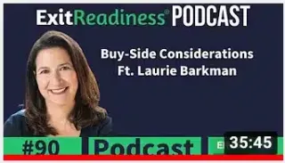 Buy Side Considerations, Exit Readiness Podcast
