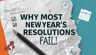 Why Most New Year's Resolutions Fail (And the Goal-Setting System That Actually Works)