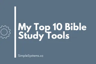10 Simple Tools for Studying the Bible