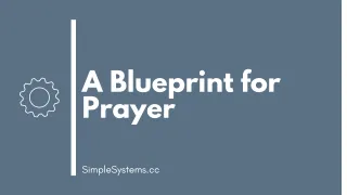 A Blueprint For Prayer