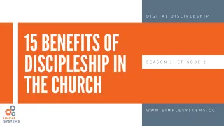 15 Benefits of Discipleship