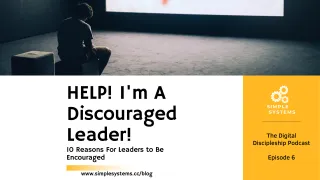 Help! I'm a Discouraged Leader