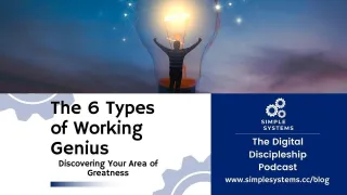 The 6 Types of Working Genius