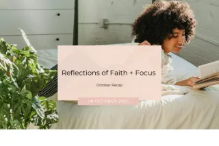 Reflections of Faith + Focus