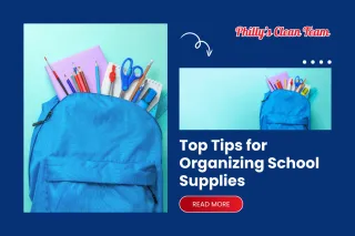 Top Tips for Organizing School Supplies: Quick and Easy Solutions
