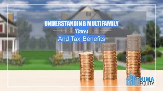 Understanding Multi-Family Taxes And Tax Benefits