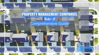Property Management Companies Role: A Comprehensive Guide