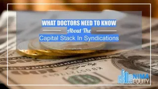 What Doctors Need To Know About The Capital Stack In Syndications