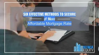 Six Effective Methods to Secure a More Affordable Mortgage Rate