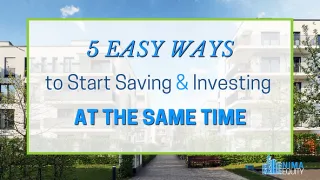 5 Easy Ways To Start Saving AND Investing At The Same Time