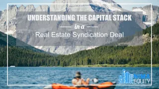 Understanding The Capital Stack In A Real Estate Syndication Deal
