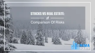 Stocks vs Real Estate: A Comparison Of Risks