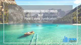 Introducing The Key Roles In A Real Estate Syndication