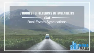 7 Biggest Differences Between REITs And Real Estate Syndications