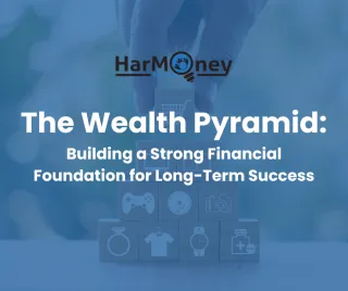 The Wealth Pyramid: Building a Strong Financial Foundation for Long-Term Success