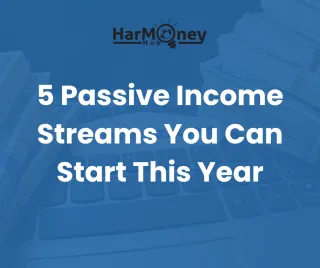 5 Passive Income Streams You Can Start This Year