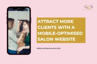 Attract More Clients with a Mobile-Optimised Salon Website