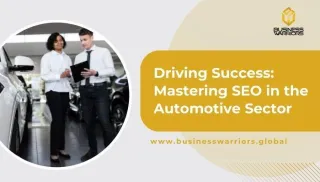 Driving Success: Mastering SEO in the Automotive Sector