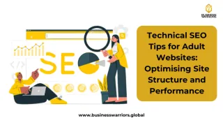 Technical SEO Tips for Adult Websites: Optimising Site Structure and Performance