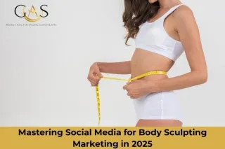 Mastering Social Media for Body Sculpting Marketing in 2025