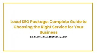 Local SEO Package: Complete Guide to Choosing the Right Service for Your Business