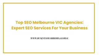 Top SEO Melbourne VIC Agencies: Expert SEO Services For Your Business