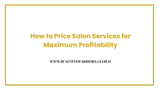 How to Price Salon Services for Maximum Profitability