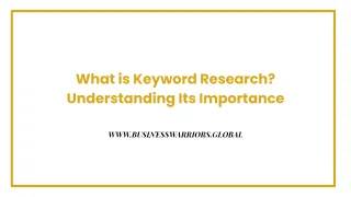 What is Keyword Research? Understanding Its Importance