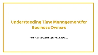 Understanding Time Management for Business Owners